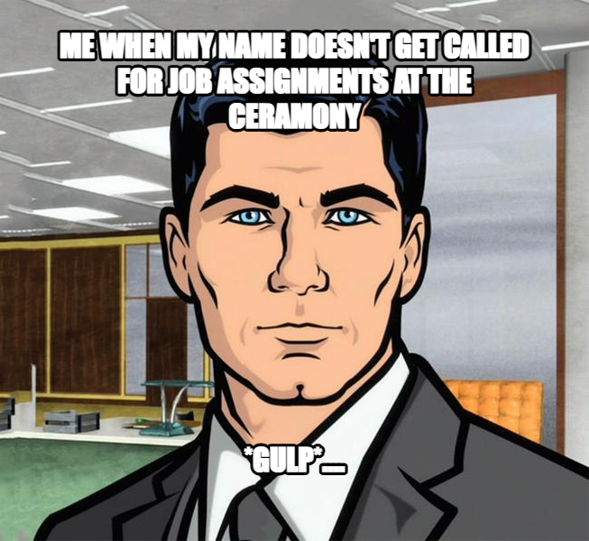 Do You Want Ants? meme — Me when my name doesn't get called for job assignments at the ceramony *Gulp*....