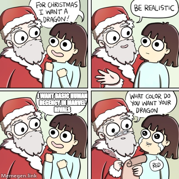 dragon meme — I WANT basic HUMAN decency in Marvel rivals