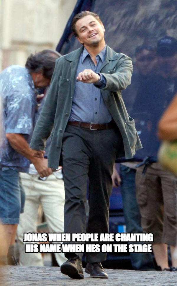 Leo Strutting meme — jonas when people are chanting his name when hes on the stage