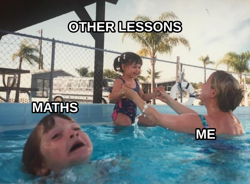 Mother Ignoring Kid Drowning In A Pool meme — other lessons me maths
