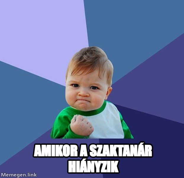 Success Kid meme — Amikor a szaktanár hiányzik