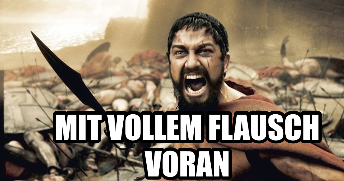 This is Sparta! meme — Mit vollem Flausch Voran