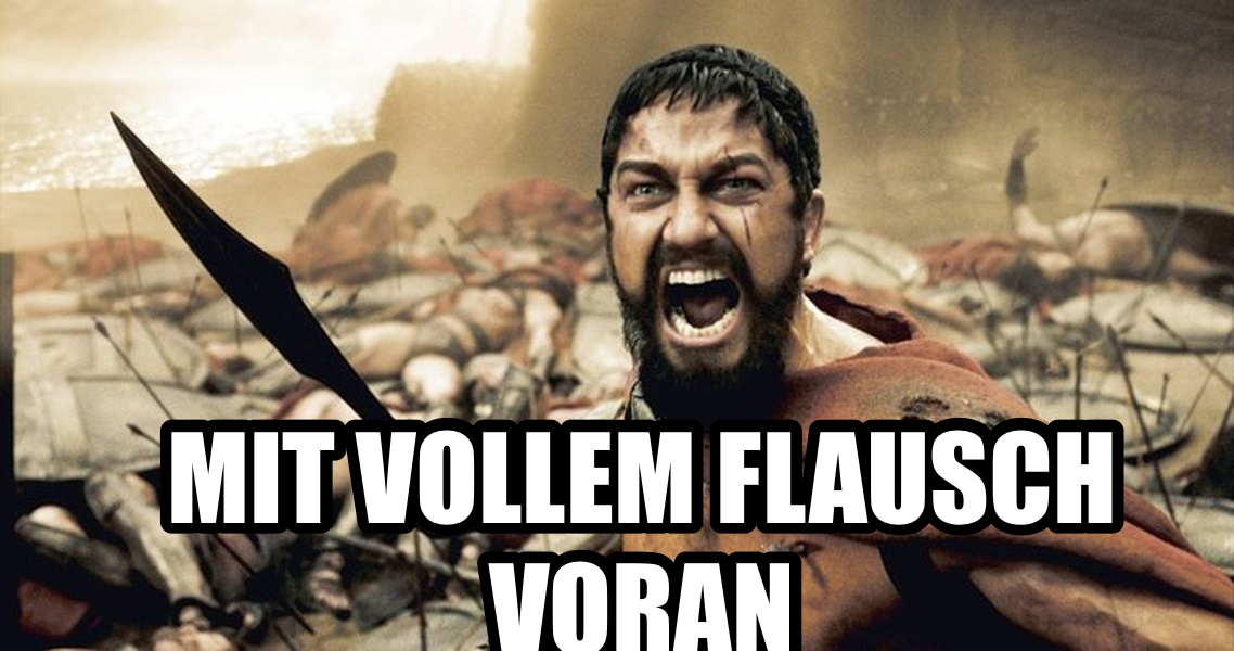 This is Sparta! meme — Mit vollem Flausch Voran