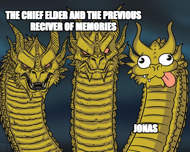 Three-Headed Dragon meme — The chief elder and the previous reciver of memories Jonas