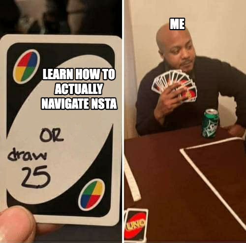 UNO Draw 25 Cards meme — Learn How to Actually Navigate NSTA Me