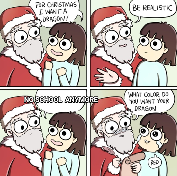 What Color Do You Want Your Dragon meme — No school
 anymore