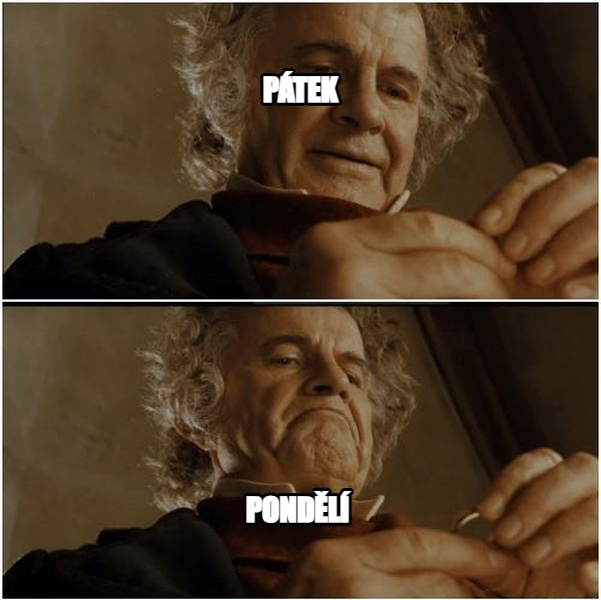 Why Shouldn't I Keep It meme — PÁTEK PONDĚLÍ